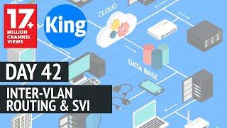 Free CCNA | Inter-VLAN Routing & SVI - Day 42 | 200-301 | Cisco Training