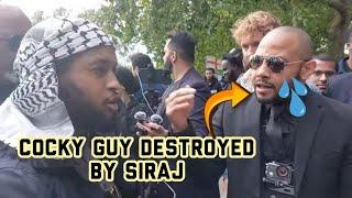 Cocky Guy Gets Destroyed By Siraj! Siraj And Christian Speakers Corner Sam