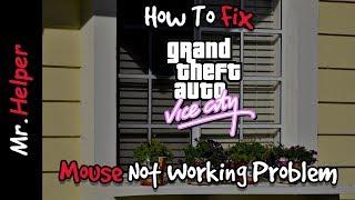 How To Fix GTA Vice City Mouse Not Working [Latest]