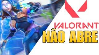 Valorant não abre RESOLVIDO 2024