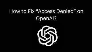 CHATGPT ACCESS DENIED ERROR CODE 1020 FIX | PROBLEM SOLVED 2023