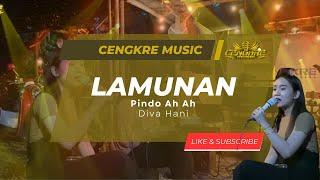 Cengkre Musik Official - Diva Hani - LAMUNAN COVER | Cengkre Official - Edisi #Latihan #pindoahah