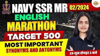 NAVY SSR MR 02/2024 || ENGLISH || TARGET 500 MOST IMPORTANT SYNONYMS AND ANTONYMS || BY PRESHIKA MAM