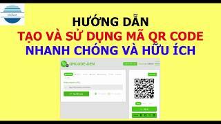 Hướng dẫn cách tạo và sử dụng mã QR CODE nhanh chóng và hiệu quả | VniTeach Channel