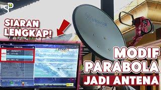 Modifikasi Parabola Mini Bekas Menjadi Antena TV Digital | Jumlah Siaran TV Digital Lengkap