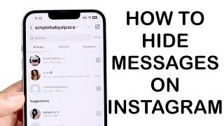 How To Hide Messages On Instagram! (2024)