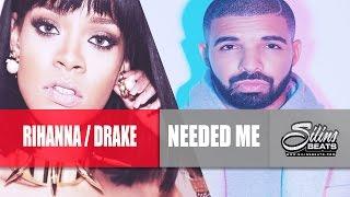 *FREE D/L* Drake / Rihanna Type Beat | "Needed Me" | SilinsBeats