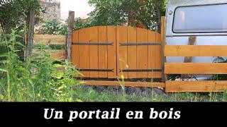 Fabrication d'un portail en bois