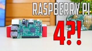 Raspberry Pi 4?!?!