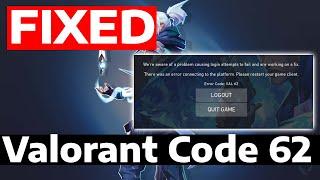 How To Fix Valorant Error Code VAL 62