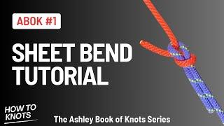 How to Tie The Sheet Bend (ABOK#1) | The Ashley Book of Knots Series