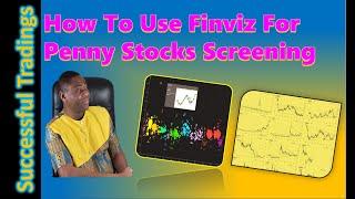 How To Use FINVIZ For Penny Stocks | Easy Filters Setup