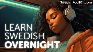 Learn Swedish Overnight - Learn ALL Basic Phrases