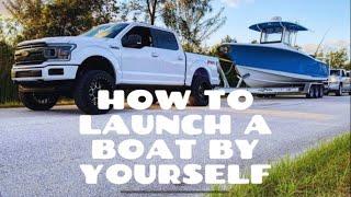 HOW TO LAUNCH YOUR BOAT BY YOURSELF// BIGGER BOATS