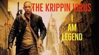 The Krippin Virus (I am Legend Explored)