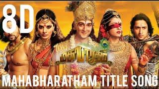 8D || Mahabharatham title song || Tamil