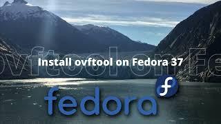 Install VMware ovftool on Linux - Fedora Workstation 37 | Import/Deploy OVF to vCenter using ovftool
