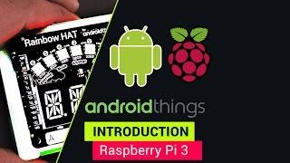 Android Things with Raspberry Pi 3