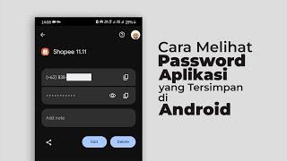 Cara Melihat Password Aplikasi yang Tersimpan di Android dan Akun Google