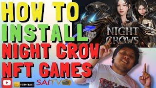 HOW TO INSTALL NIGHT CROWS GLOBAL NFT | DESKTOP | F2P - P2E