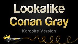 Conan Gray - Lookalike (Karaoke Version)