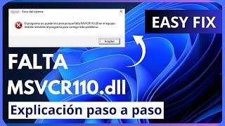 El programa no puede iniciarse porque falta msvcr110.dll en el equipo