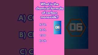 What is the chemical formula of carbon monoxide? #sciencequizwithanswers #quiz #shorts #ytshots