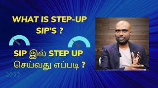 SIP இல் STEP UP செய்வது எப்படி ? What is STEP UP SIP?  Top up SIP | Sathish Kumar | Tamil Video