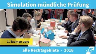 Simulation einer mündlichen Prüfung im Ersten Juristischen Examen, alle Rechtsgebiete (2018)