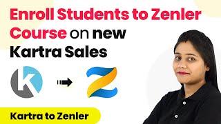 How to Enroll Students to Zenler Course on new Kartra Sales - Kartra to Zenler Integration