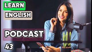 Learn English with podcast 43 for beginners to intermediates |THE COMMON WORDS | English podcast