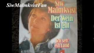 Siw Malmkvist - Der Wein ist gut