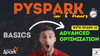 PySpark Full Course | Basic to Advanced Optimization with Spark UI PySpark Training | Spark Tutorial