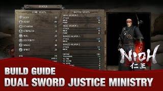 Nioh - Dual Sword Build (Justice Ministry Armor Set, Ki Destroyer, Health Regen, Tons of Ki) NG+