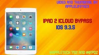 IPad 2 ios 9.3.5 ICloud Bypass (Download Link Updated)