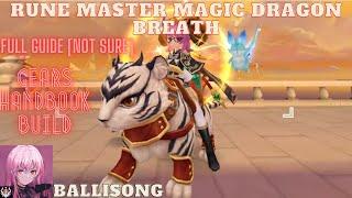 [Long Guide] Rune Master Magic Dragon Breath