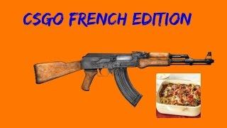 CSGO French Edition...