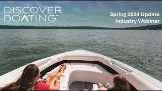 Discover Boating Industry Webinar: Explore the Why & How