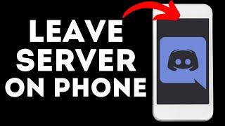 How to Leave Discord Sever on Mobile - iOS & Android