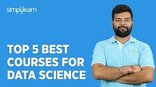  Top 5 Best Courses for Data Science |Best Courses for Data Science| Simplilearn