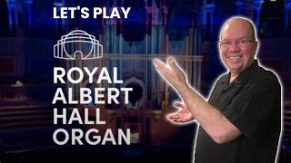 Let's Play The Royal Albert Hall Organ For KONTAKT