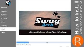 How To Install SwagArch GNU/Linux 16.10.2 A8