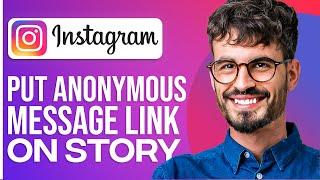 How To Put Anonymous Message Link On Instagram Story