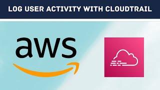 Log user activity with CloudTrail | Managing AWS infrastructure