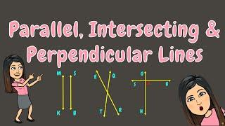 PARALLEL, INTERSECTING & PERPENDICULAR LINES | GRADE 4