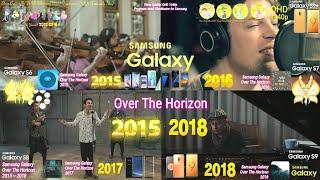 Samsung Galaxy | Over The Horizon | 2015 ~ 2018