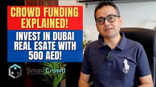 Investing In UAE  Real Estate With Crowd Funding | SmartCrowd | WALI KHAN