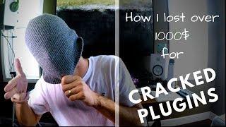 How I lost over 1000$ for Cracked Plugins...