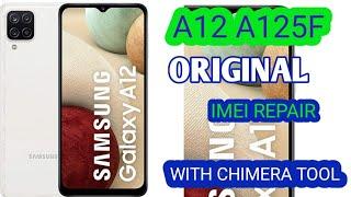 a12 a125f original imei repair by chimera