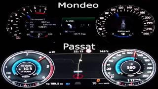 Ford Mondeo 180 HP  vs Volkswagen Passat 240 HP 0-150 Km/h